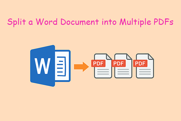 Top 3 Approaches to Split a Word Document into Multiple PDFs