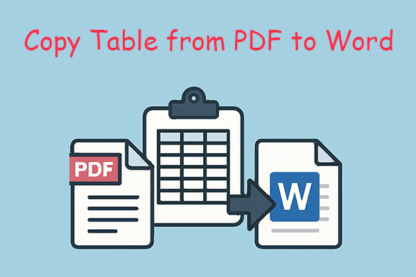 How to Copy a Table from PDF to Word? 3 Easy Approaches
