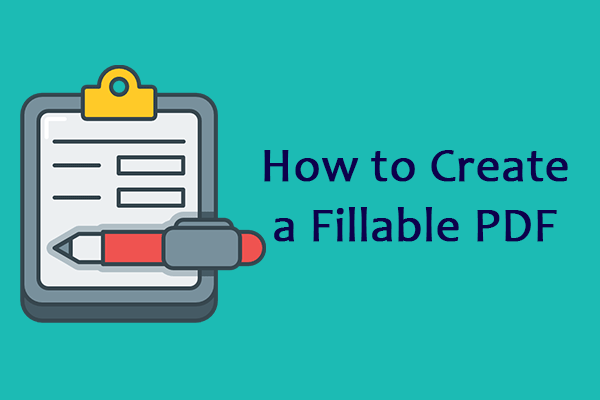 How to Make a PDF Fillable Using Acrobat or Other Tools