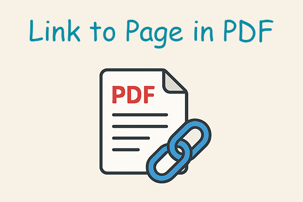 Top 3 Approaches to Link to Page in PDF
