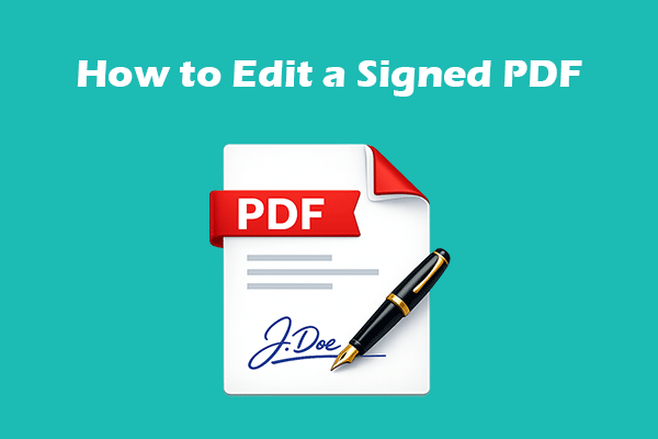 How to Edit a PDF After It Has Been Signed Digitally