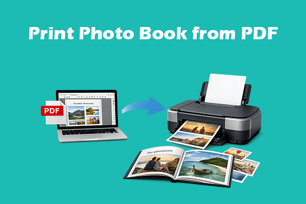 2 Methods to Print a Photo Book PDF Easily