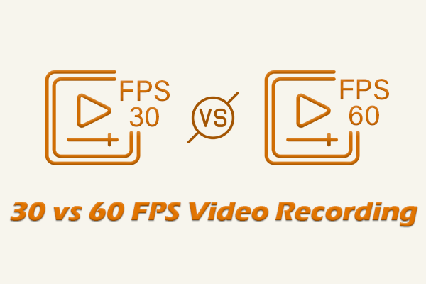 30 vs 60 FPS Video Recording: Which Frame Rate Should You Choose