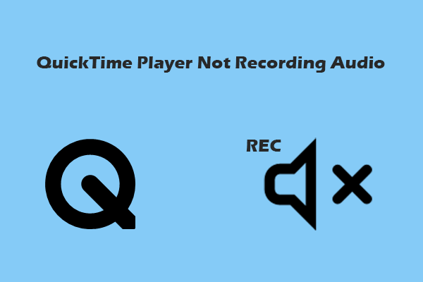 Top 6 Methods to Fix QuickTime Player Not Recording Audio Easily