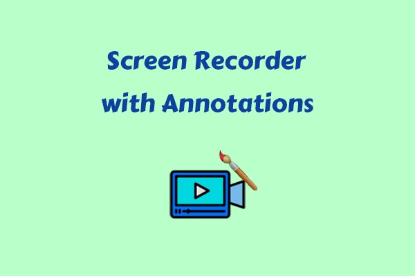 Best Screen Recorder with Annotations & Recording Guide