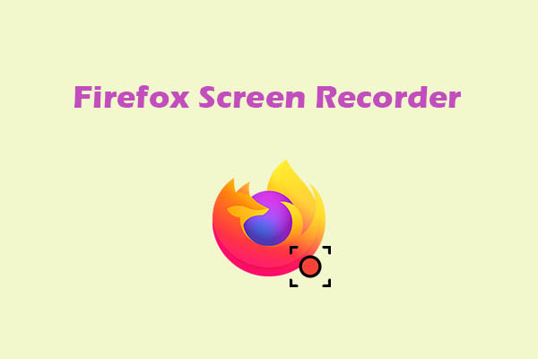 Top 6 Firefox Screen Recorders & Add-Ons for All Skill Levels