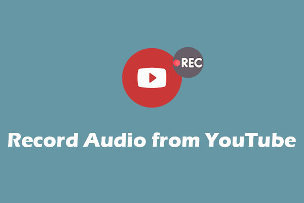 The Easiest Method to Record Audio from YouTube on PC