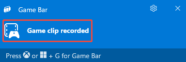 Game Bar window with the Game clip recorded option selected.