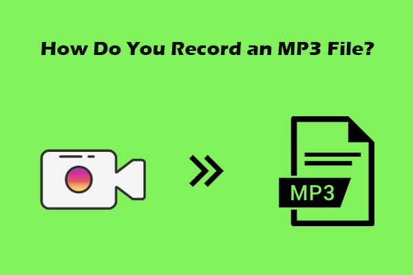 How Do You Record an MP3 File Effortlessly – 2 Quick Ways