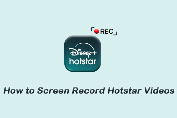 How to Screen Record Hotstar Videos? – Best Method for You