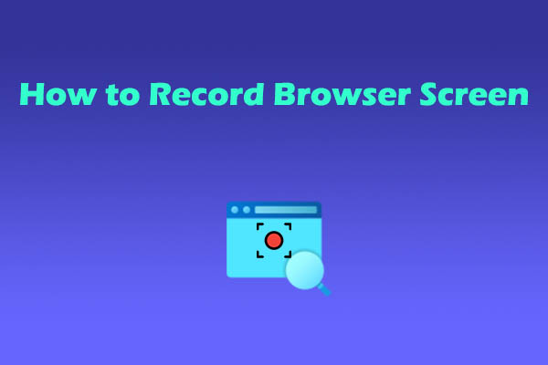 How to Record Browser Screen on PC: 2 Easy Methods Explained
