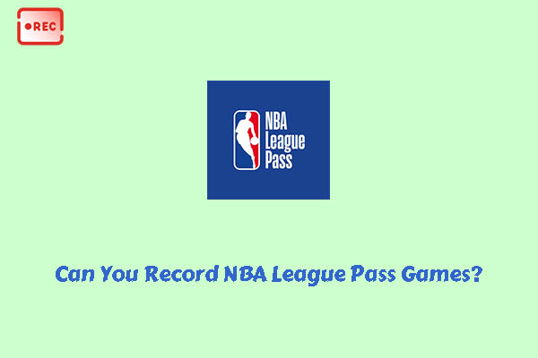 Can You Record NBA League Pass Games? Yes, Know the Rules