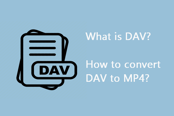 DAV To MP4 Converter Free Download
