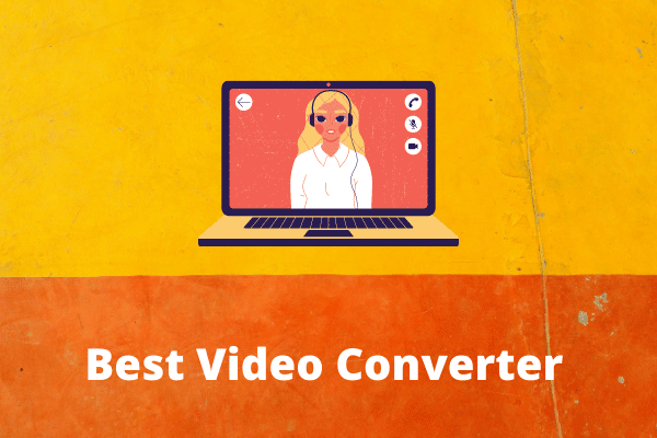 Top 10 Best Video Converters in 2024 [Free & Paid]