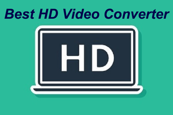 3 Best HD Converters that You Should Try in 2024