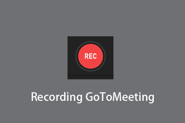 Recording GoToMeeting Online Conferences for Free (5 Tools)