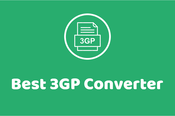 Top 9 Best 3GP Video Converters in 2024 [Free & Paid]