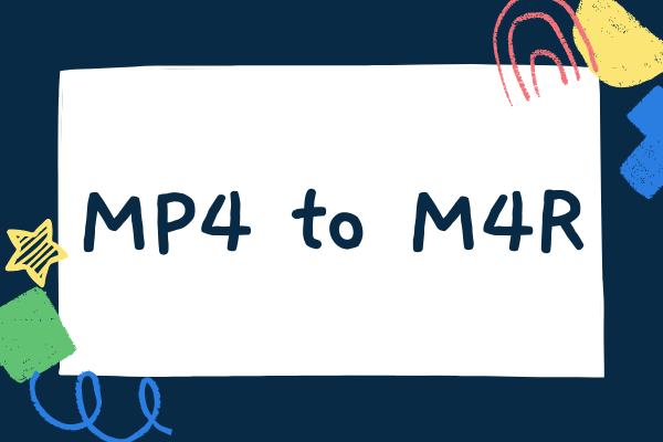 Solved – How to Convert MP4 to M4R?