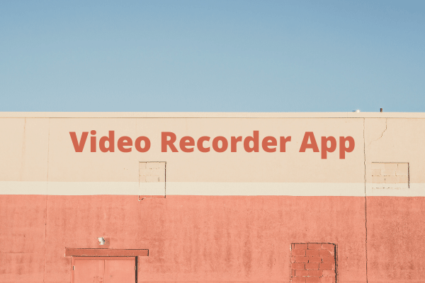 Top 8 Best Video Recorder Apps of 2024