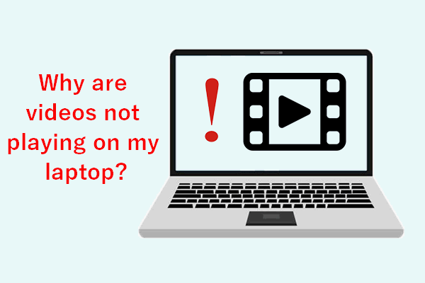 Why Are Videos Not Playing On My Laptop? How To Fix It