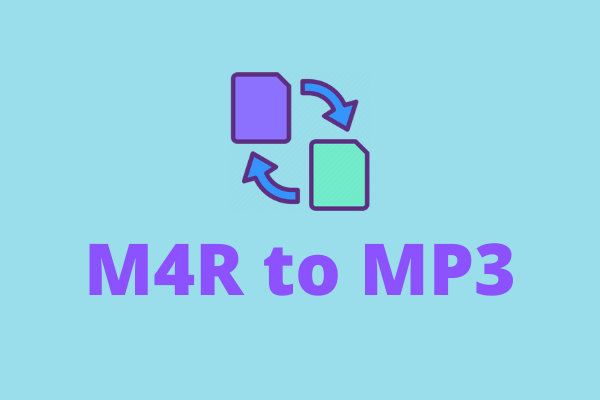 How to Convert M4R to MP3? 6 Effective Solutions