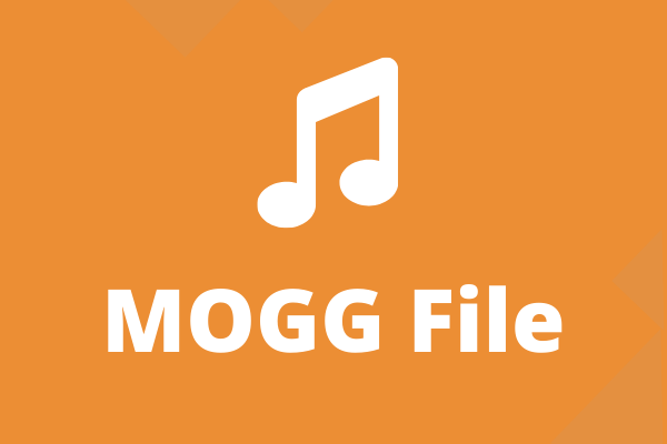What Is MOGG File & How to Open and Convert it? Solved
