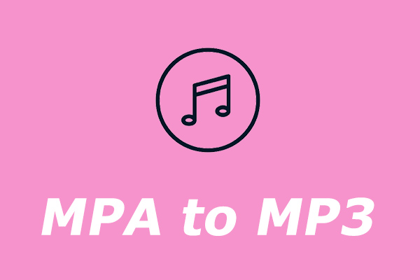無料でMPAをMP3に変換する最高な4つの方法
