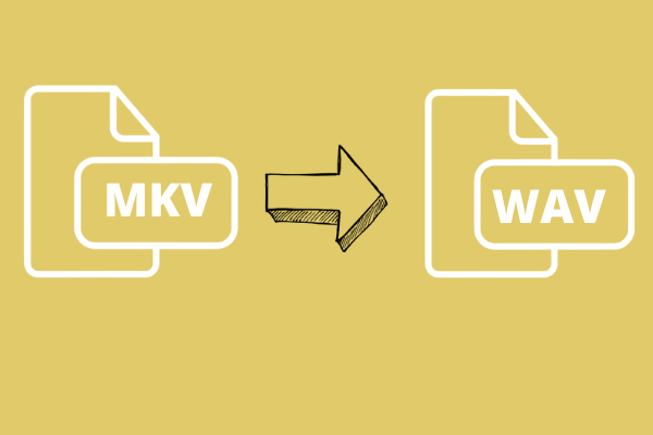 How to Convert MKV to WAV for Free? (Desktop & Online)