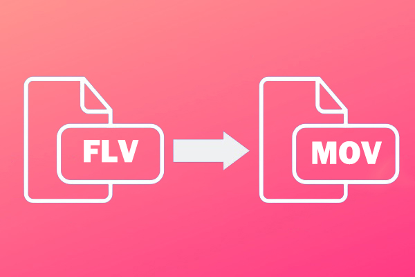 FLV to MOV: How to Convert an FLV File to MOV Quickly