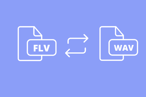 FLV to WAV: How to Extract WAV Audio from FLV