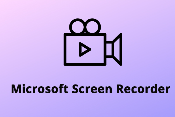 10 Microsoft Screen Recorders to Record Screen on Windows