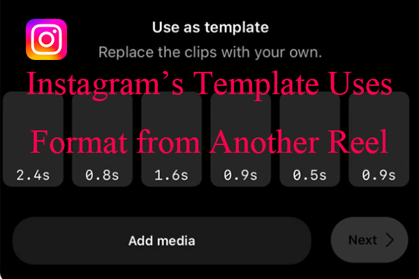 [New] Instagram Reel Template Uses Format from Another Reel