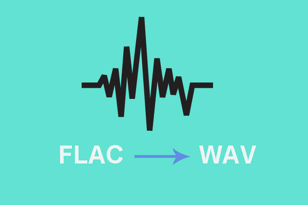 Top 11 Ways to Convert FLAC to WAV for Free