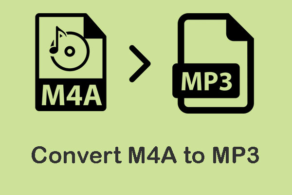 How to Convert M4A to MP3? 3 Free Ways You Can't Miss