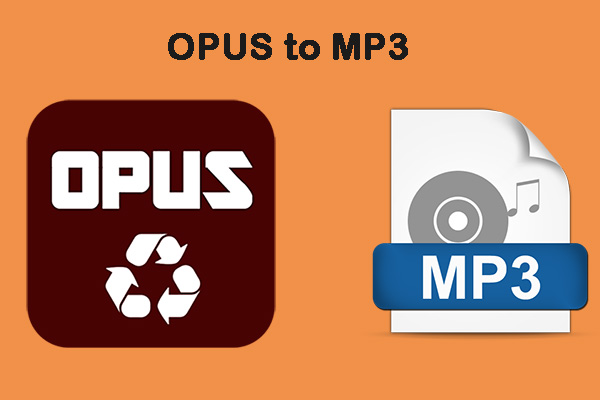 Opus to MP3 – How to Convert Opus to MP3 for Free