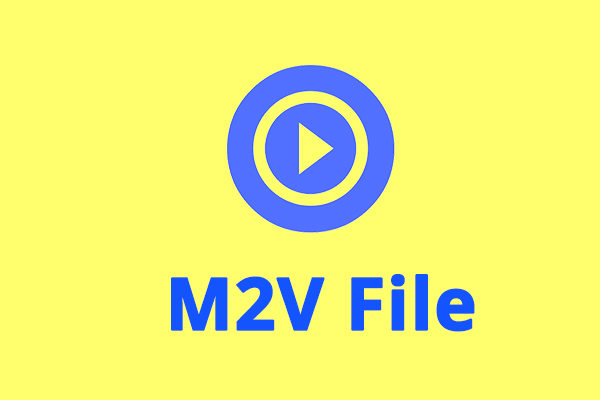 M2V File: What Is It & How to Play & Convert It