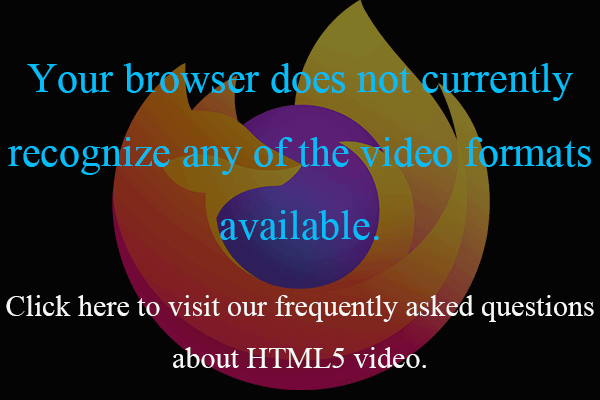 [7 Ways] Fix Firefox Browser Not Recognize Video Formats Issue