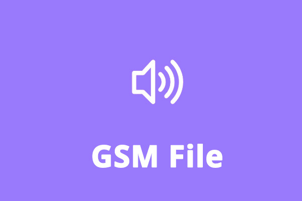 What Is a GSM File & How to Convert GSM to MP3 and Vice Versa