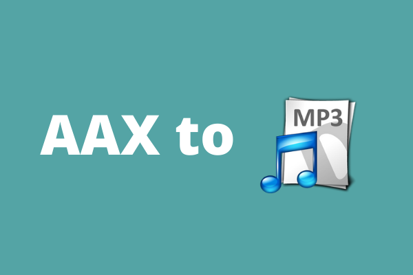 AAX zu MP3 - 2 beste kostenlose Methoden, um AAX in MP3 zu konvertieren