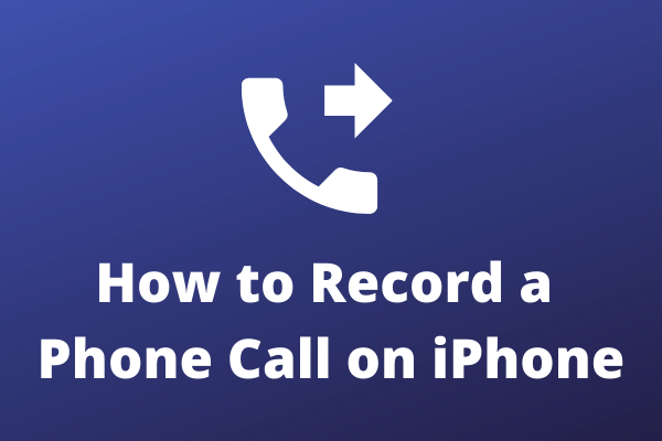 Wie nehme ich ein Telefongespräch mit dem iPhone auf? 5 beste Methoden!