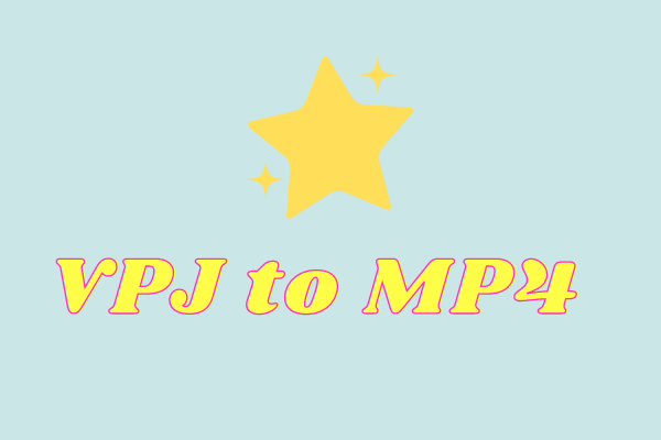 Wie konvertiere ich VPJ in MP4 | 100% Anleitung