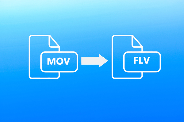 How to Convert MOV to FLV for Free? Top 4 Methods