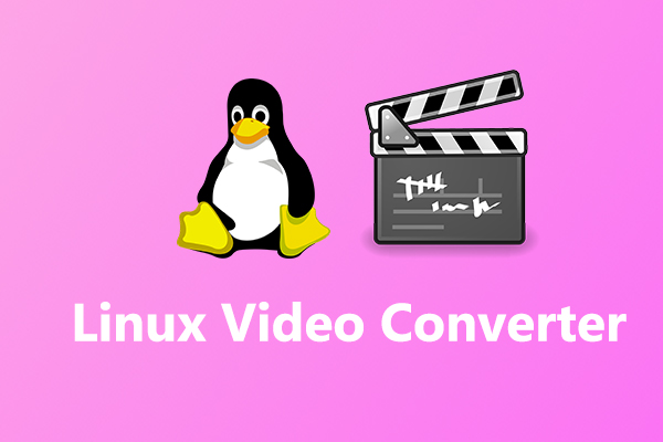 7 Free Linux Video Converters to Convert Videos on Linux