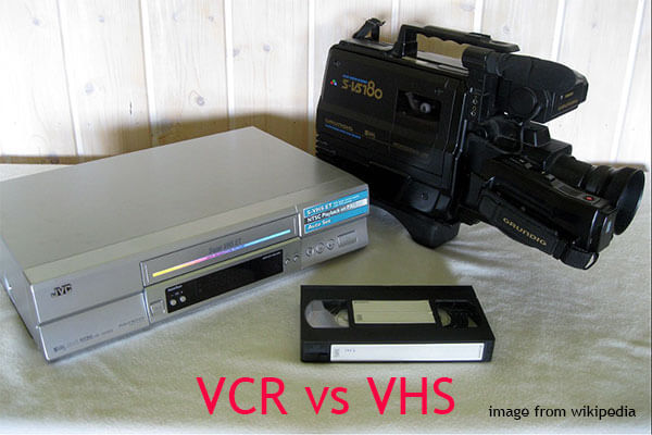 VCR vs VHS: What Is the Difference Between VHS and VCR?