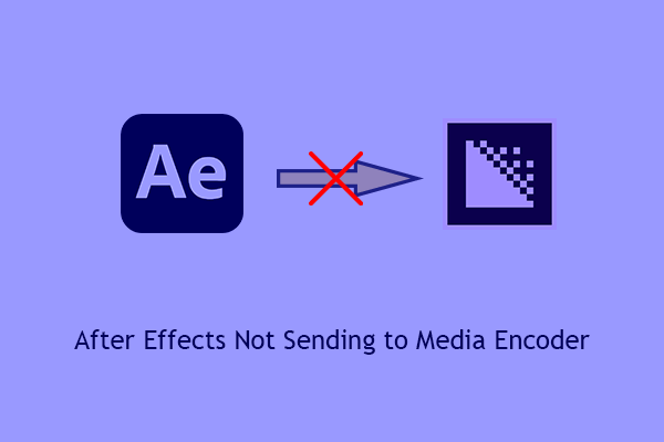 [Solved] How to Fix After Effects Not Sending to Media Encoder?