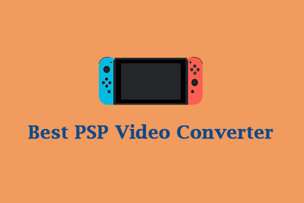 Top 7 PSP Video Converters [Windows/Mac/Online]