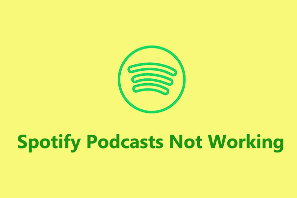 Fix Spotify Podcasts Not Working/Playing on Android/iPhone/PC