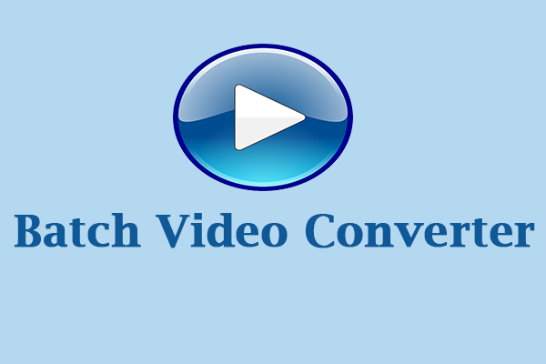 5 Best Batch Video Converters to Convert Videos in Bulk