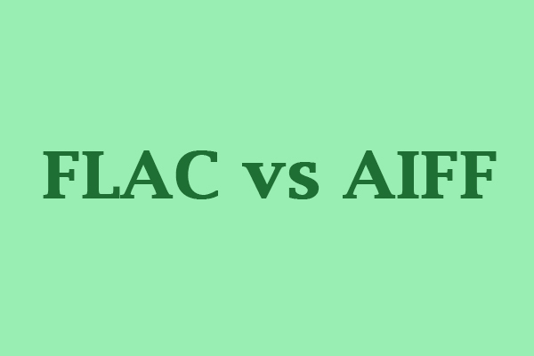 FLAC vs AIFF: What’s the Difference and Which One Is Better