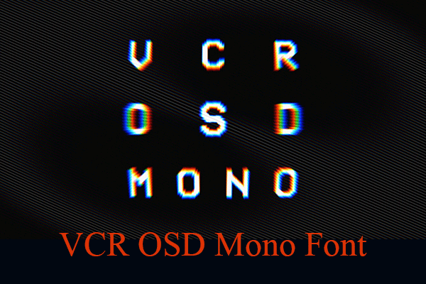 The Aesthetic Appeal of VCR OSD and its Font Variations